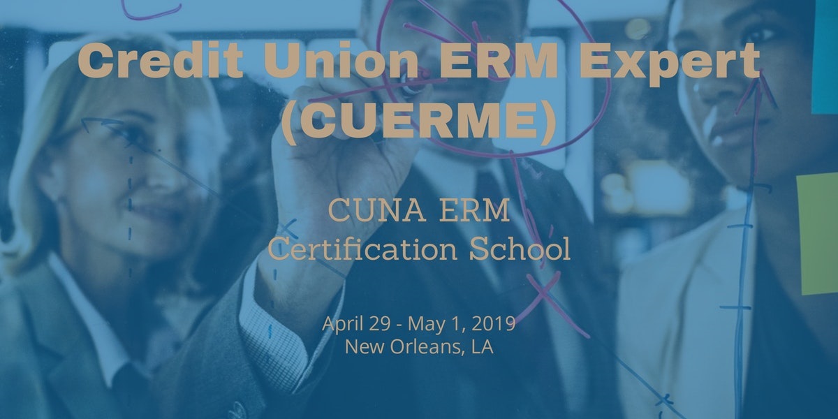 CUNA announces 2019 opportunity to earn Enterprise Risk Management Certification